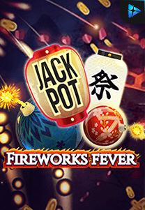 Bocoran RTP Firework Fever di Situs Ajakslot Generator RTP Resmi dan Terakurat